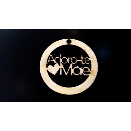 Pendente Choupo Redondo "Adoro-te Mãe" 40mm