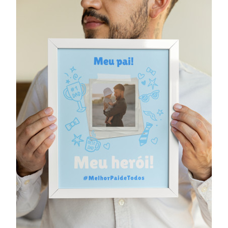 Quadro "Meu Pai meu herói"