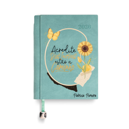 Agenda "Acredite dias incríveis estão a caminho"